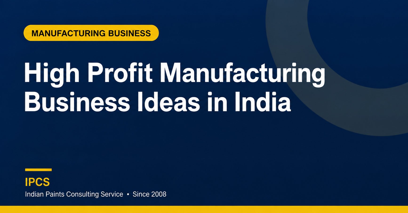 High Profit Manufacturing Business Ideas in India
